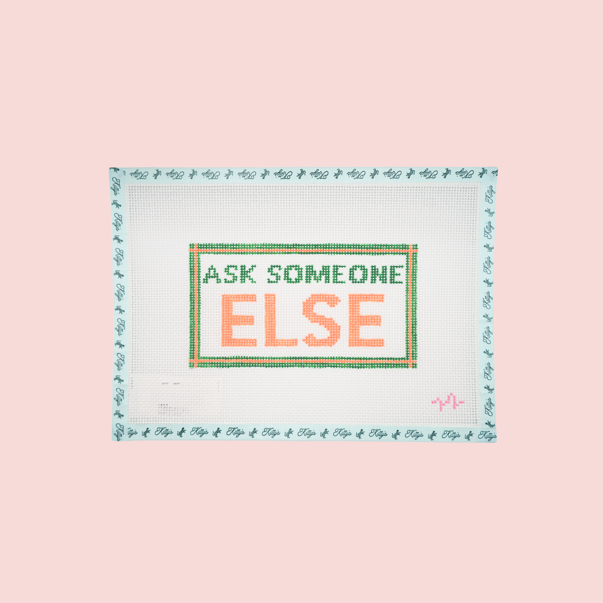 Ask Someone Else